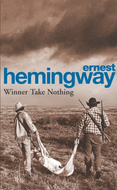 Winner Take Nothing by Ernest Hemingway (Paperback Book)