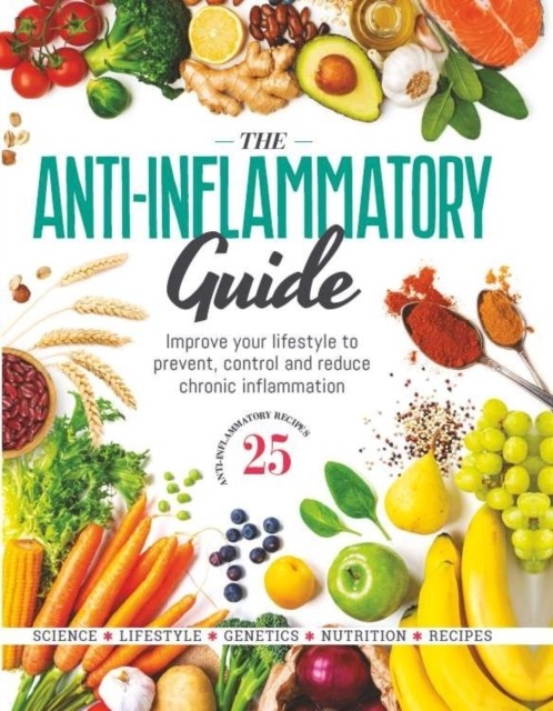The Anti-Inflammatory Guide by Future Publishing (Hardback Book)