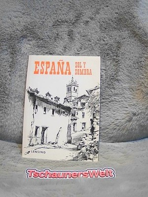 Espana, sol y sombra. M. J. González. [Ill. von M. Aznar de Arenas] González, Ma