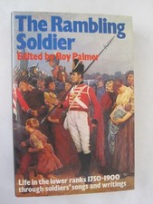 The Rambling Soldier - Life in the Ranks 1750-1900 through soldier's songs 