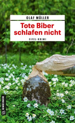 Olaf Müller | Tote Biber schlafen nicht | Taschenbuch | Deutsch (2020) | 247 S.
