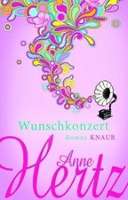 Wunschkonzert: Roman by Hertz, Anne | Book | condition acceptable