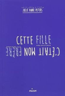 CETTE FILLE CETAIT MON FRERE von Peters, Julie Anne | Buch | Zustand gut