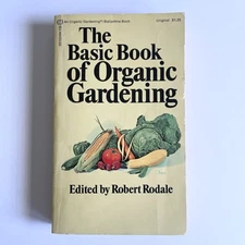 The Basic Book of Organic Gardening 1971 Vintage Paperback Robert Rodale