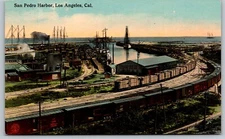 Postcard San Pedro Harbor Railroad Yards Ship Docking Los Angeles Calif. *4723