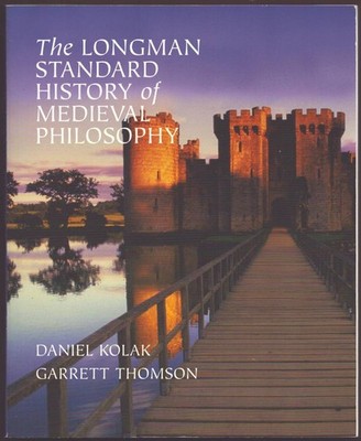 THE LONGMAN STANDARD HISTORY OF MEDIEVAL PHILOSOPHY