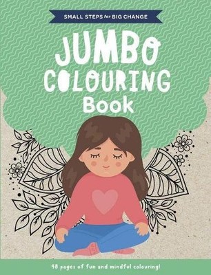 Small Steps for Big Change: Jumbo Colouring Book (Paperback) (UK IMPORT)