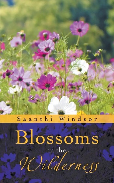 Saanthi Windsor | Blossoms In The Wilderness | Taschenbuch | Englisch (2013)-image