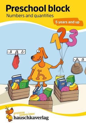 Preschool block - Numbers and quantities 5 years and up, A5-Block Redaktion Haus