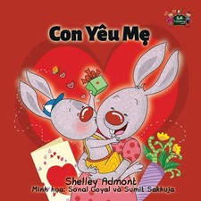I Love My Mom: Vietnamese Children's Book (Vietnamese