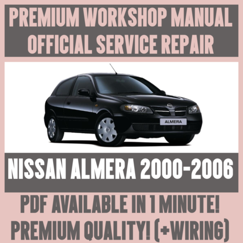 WORKSHOP MANUAL SERVICE AND REPAIR GUIDE for NISSAN ALMERA 2000-2006 +WIRING - Picture 1 of 1