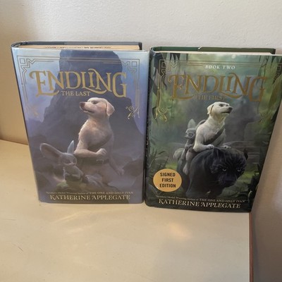 Endling The 1st SIGNED By Katherine Applegate 1st Ed, & The Last NS. + HC