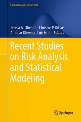 Oliveira - Recent Studies on Risk Analysis and Statistical Modeling -  - X555z