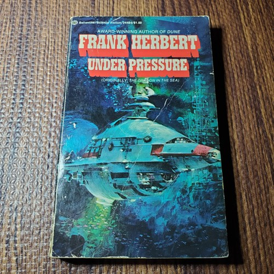 #ad #ad Under Pressure Frank Herbert 1974 Third Printing Sci Fi Ballantine Books $4.99