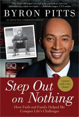 Step Out on Nothing: How Faith and Family Helped Me Conquer Life's Challenges (P