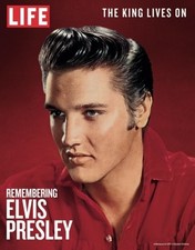 LIFE REMEMBERING ELVIS PRESLEY: THE KING LIVES ON By The Editors Of Life **NEW**