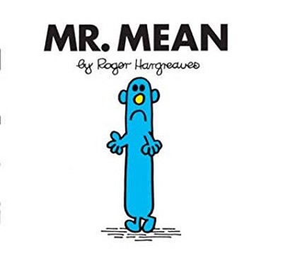 Mr. Mean Roger Hargreaves
