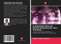 A DimensãO éTica Do Direito Empresarial, DS E InovaçãO Madou Fulgence Diahoré