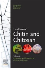 Manual de Quitina y Quitosano: Volumen 1: Preparación y Propiedades por Sabu Th