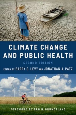 Climate Change and Public Health PAPERBACK 9780197683293