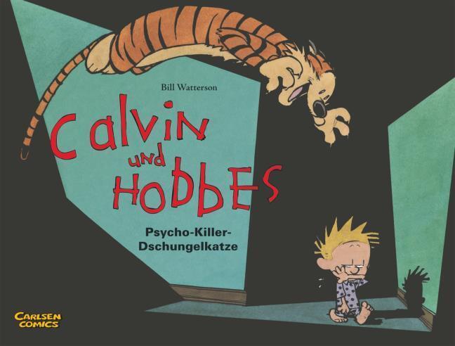 Bill Watterson Calvin & Hobbes 09 - Psycho-killer-dschungelkatze
