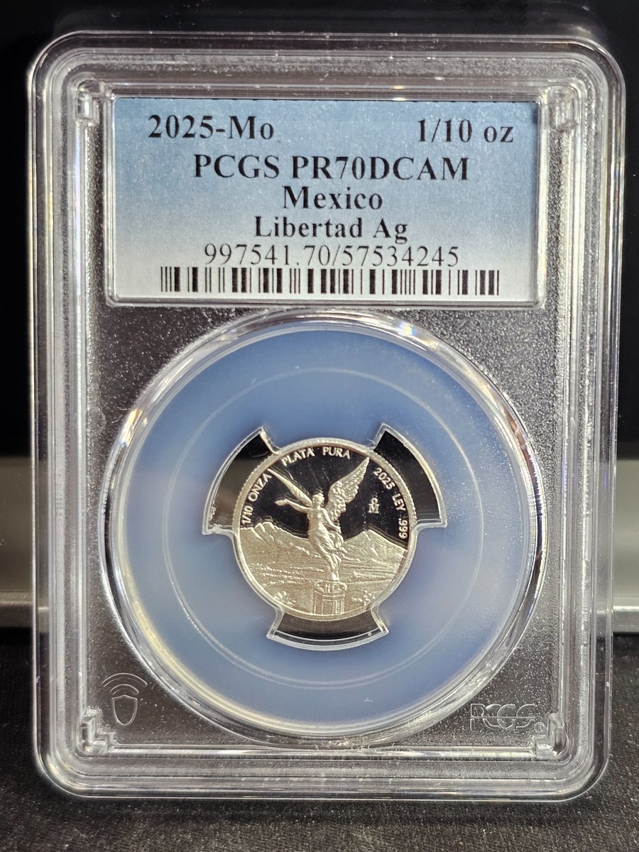 2025 Mo Mexico 1/10 Onza Libertad Silver Coin PCGS PR70DCAM