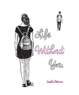 Life Without You, Sophie Peterson