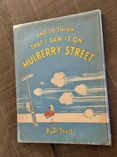 1937 DR SEUSS FIRST PRINTING EDITION MULBERRY STREET w/ DUST JACKET - $8500 OBO
