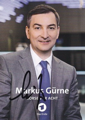 Markus GÜRNE - dt. TV-Moderator, ARD, ''Börse vor Acht'', Original-Autogramm!