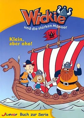 Wickie und die starken Männer. Klein, aber oho! - Buch zur Serie