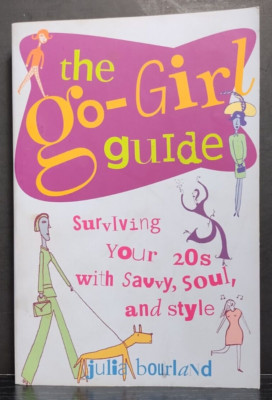 Go-Girl Guide PB 2000 Julia Bourland McGraw-Hill Women s Studies Self-Help Perso
