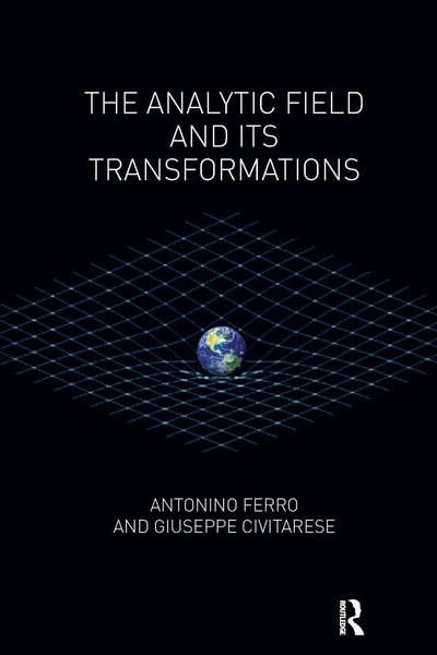 The Analytic Field And Its Transformations Giuseppe Civitarese (U. A.) Buch 2015-image