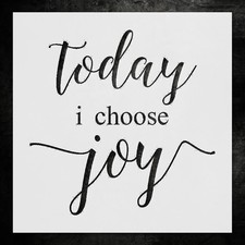 Today I Choose Joy Inspirational Wall Art Reusable Plastic Stencil - StencilAir