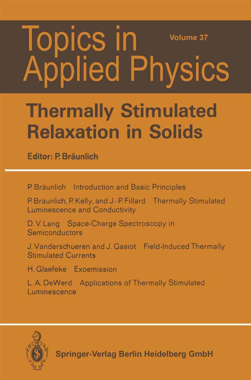 P. Bräunlich | Thermally Stimulated Relaxation In Solids | Taschenbuch