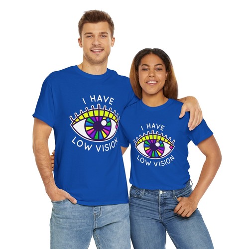 "I Have Low Vision" Visually Impaired Blind Eyeball Unisex Heavy Cotton Tee - Picture 19 of 25