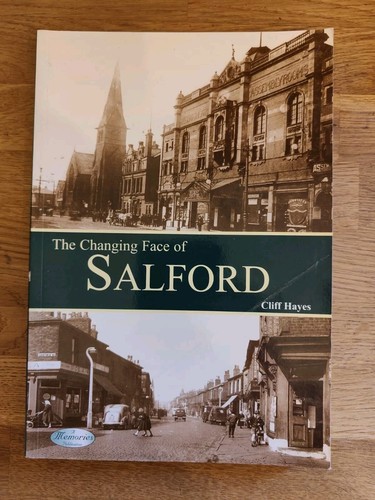 BOOK - The Changing Face Of Salford Cliff Hayes PB Local Interest History