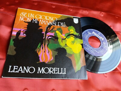 LEANO MORELLI WENN ICH MICH EINES TAGES NICHT MEHR LIEBTE ITALIEN 45 Runden 7'' NEUWERTIG