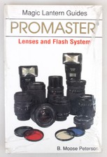 Promaster Lenses and Flash System Magic Lantern Guide Book