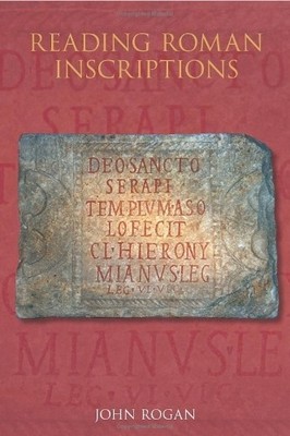John Rogan Reading Roman Inscriptions (Taschenbuch) (US IMPORT)