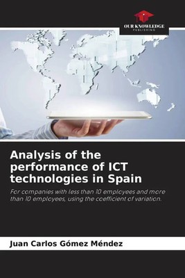 Analysis of the performance of ICT technologies in Spain | Méndez | Taschenbuch