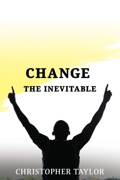 Christopher Taylor | Change...The Inevitable | Taschenbuch | Englisch (2022)-image