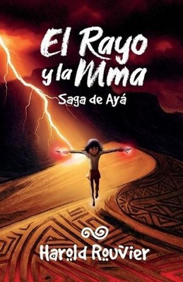 El Rayo y la Mma (La Tierra): Saga de Ay? by Le?n Asian (Spanish) Paperback Book