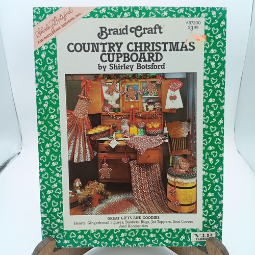 Country Christmas Cupboard by Shirley Botsford 1988, Vintage Braid Craft Pattern