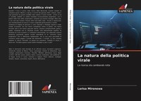Larisa Mironowa | La Natura Della Politica Virale | Taschenbuch | Italienisch