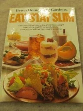 Eat and Stay Slim - Hardcover By Better Homes and Gardens - GOOD