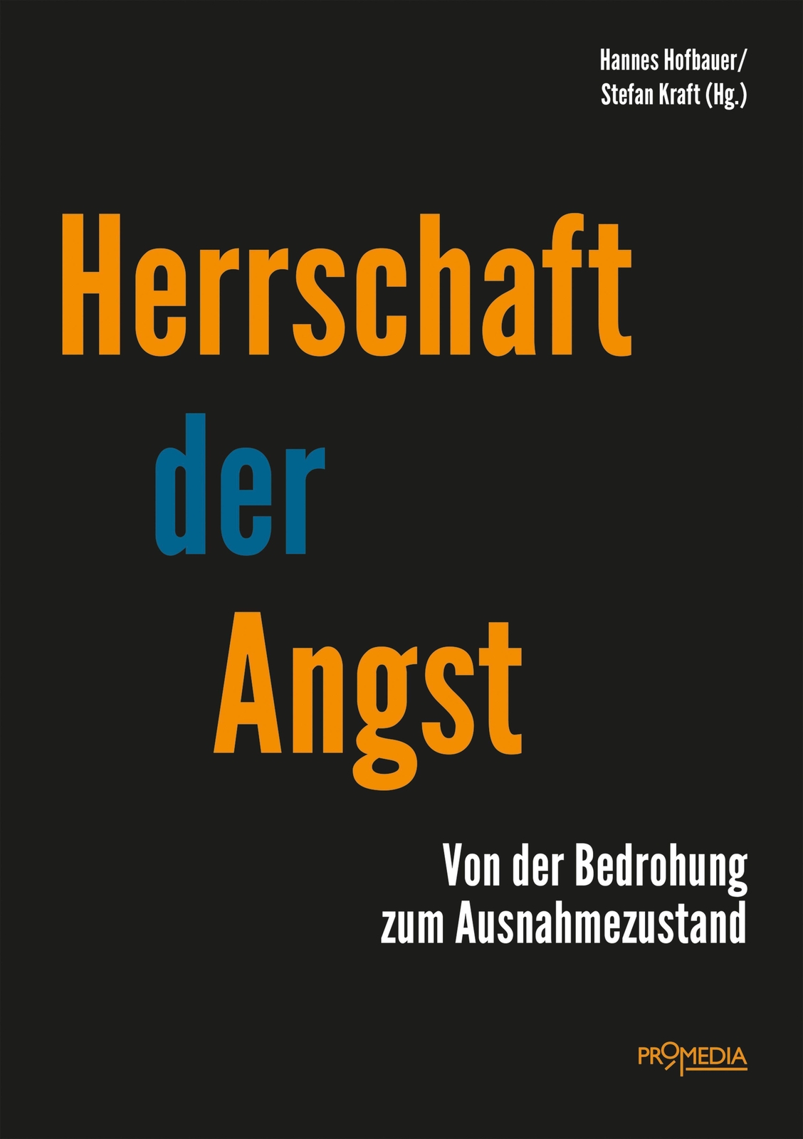 Thumbnail - Herrschaft Der Angst | Hannes Hofbauer (u. A.) | Taschenbuch | 320 S.