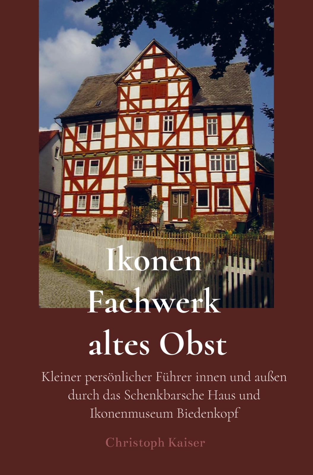 Thumbnail - Ikonen Fachwerk Altes Obst Christoph Kaiser Taschenbuch Paperback 172