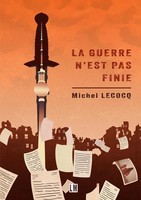 Michel Lecocq | La Guerre N'est Pas Finie | Taschenbuch | FranzöSisch (2024)