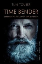 Time Bender: Der Mann der kam, um die Erde zu retten ... | Book | condition good