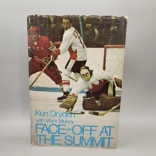 FACE-OFF AT THE SUMMIT by Ken Dryden HCDJ Sports Hockey